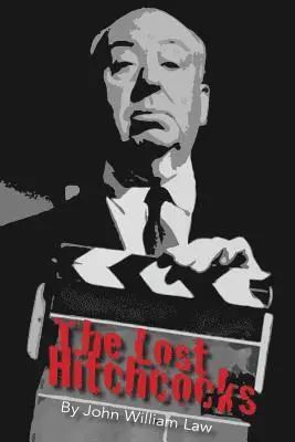 John William Law - Lost Hitchcocks, Häftad. Tillgänglighet: Lägg i varukorg