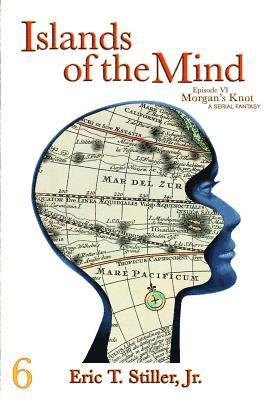 Eric T Stiller Jr - Islands of the Mind, Häftad