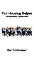 Ron Leshnower - Fair Housing Helper for Apartment Professionals, Inbunden. Tillgänglighet: Lägg i varukorg