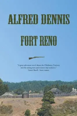 Alfred Dennis - Fort Reno, Häftad. Tillgänglighet: Lägg i varukorg