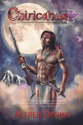 Alfred Dennis - Chiricahua, Häftad. Tillgänglighet: Lägg i varukorg