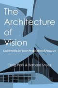 The Architecture of Vision