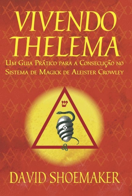 David Shoemaker - Vivendo Thelema, E-bok
