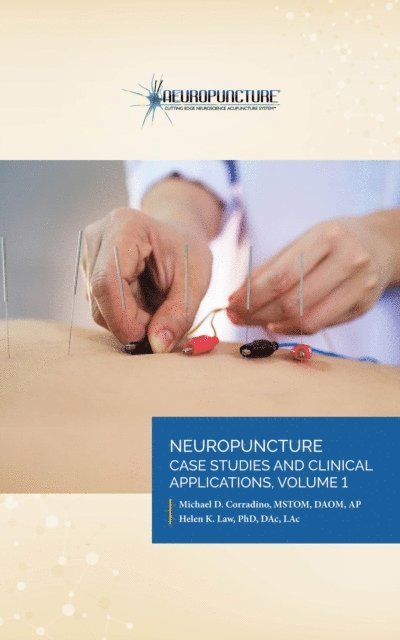 Neuropuncture(TM) Case Studies and Clinical Applications