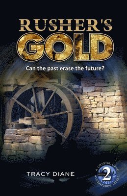 Tracy Diane - Rusher's Gold, Häftad