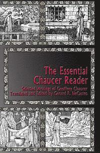 Geoffrey Chaucer, Gerard P. Necastro - The Essential Chaucer Reader: Selected Writings of Geoffrey Chaucer, Häftad. Tillgänglighet: Lägg i varukorg