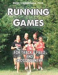 Mark Stanbrough - Running Games for Track & Field and Cross Country, Häftad