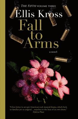 Ellis Kross - Fall to Arms, Häftad
