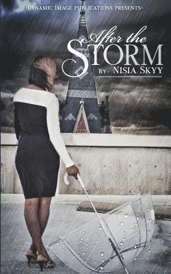 Nisia Skyy - After the Storm, Häftad
