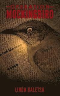 Linda Baletsa - Operation Mockingbird, Häftad