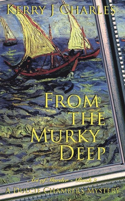 Kerry J Charles - From the Murky Deep, E-bok