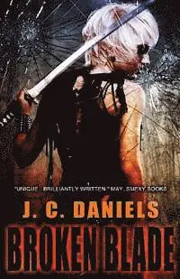 J. C. Daniels - Broken Blade`, Häftad. Tillgänglighet: Lägg i varukorg