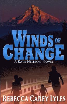 Rebecca Carey Lyles - Winds of Change: : A Kate Neilson Novel, Häftad. Tillgänglighet: Lägg i varukorg
