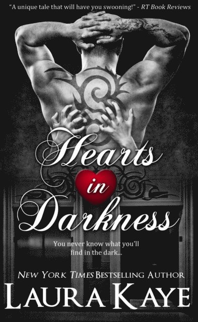 Laura Kaye - Hearts in Darkness, E-bok