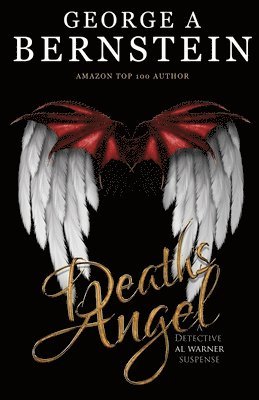 George A. Bernstein - Death's Angel: A Detective Al Warner Suspense, Häftad. Tillgänglighet: Lägg i varukorg