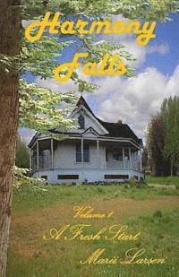 Marii Larsen - Harmony Falls: A Fresh Start, Häftad
