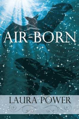Laura Power - Air-Born, Häftad