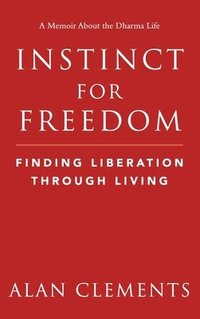 Instinct for Freedom