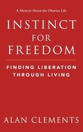 Instinct for Freedom