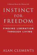 Instinct for Freedom