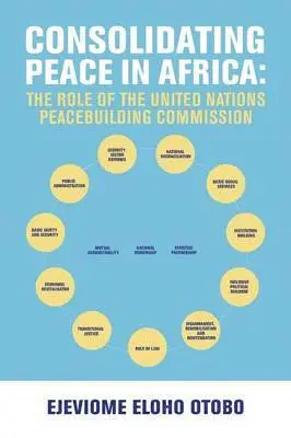 Ejeviome Eloho Otobo - Consolidating Peace in Africa, Häftad. Tillgänglighet: Lägg i varukorg