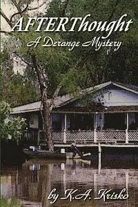 K. a. Krisko - AFTERThought: Derange Mystery #1, Häftad. Tillgänglighet: Lägg i varukorg