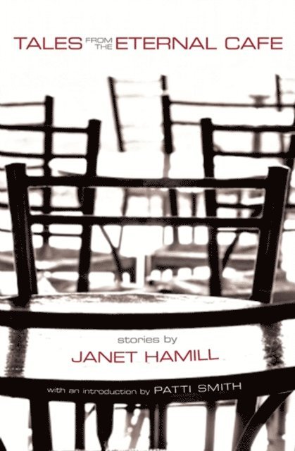 Janet Hamill - Tales from the Eternal Cafe, E-bok