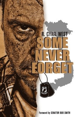 R. Cyril West - Some Never Forget: A POW/MIA Truth Novel, Häftad. Tillgänglighet: Lägg i varukorg