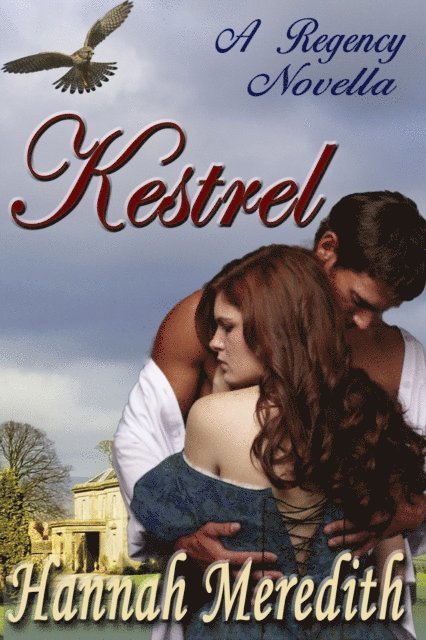 Hannah Meredith - Kestrel: A Regency Novella, E-bok