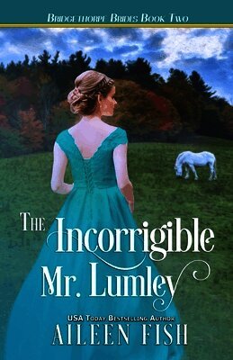 Aileen Fish - The Incorrigible Mr. Lumley, Häftad