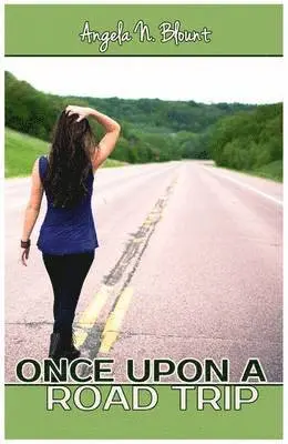 Angela N. Blount - Once Upon A Road Trip, Häftad. Tillgänglighet: Lägg i varukorg