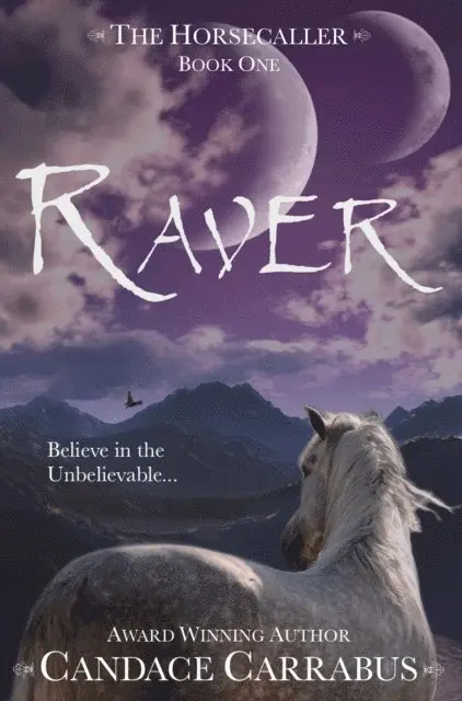 Candace Carrabus - Raver, The Horsecaller: Book One (A Romantic Adventure Fantasy), E-bok. Tillgänglighet: Lägg i varukorg