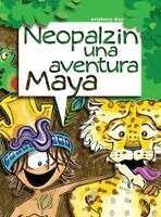 Estefania Diaz - Neopalzin, Una Aventura Maya, Inbunden