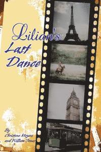 Christene Meyers, William Jones - Lilian's Last Dance, Häftad