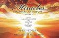 Miracles in American History, Volume Two: Amazing Faith That Shaped the Nation: Adapted from William J. Federer's American Minute [With 2 Paperbacks]