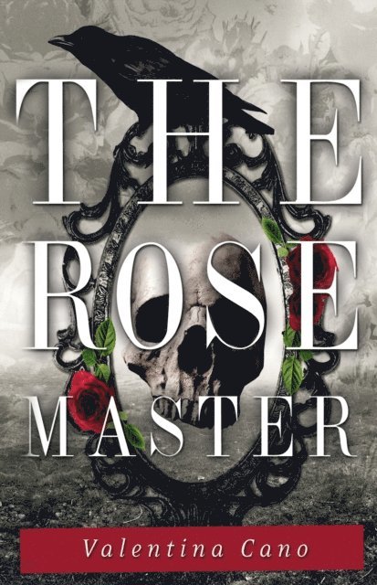 Valentina Cano - Rose Master, E-bok