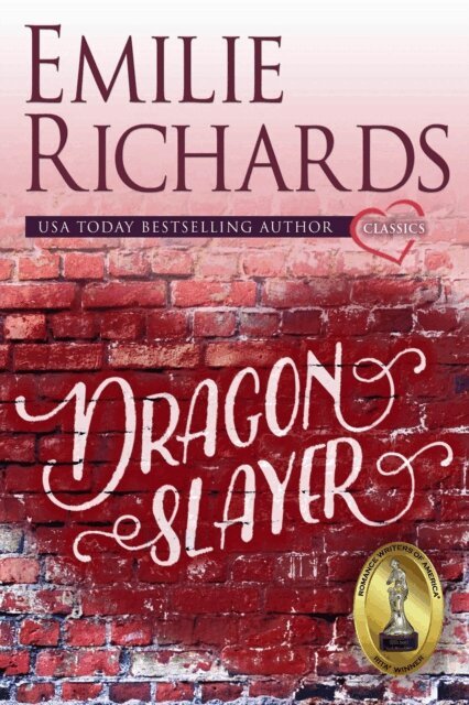 Emilie Richards - Dragonslayer, E-bok