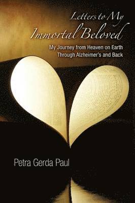 Petra Gerda Paul - Letters to My Immortal Beloved, Häftad