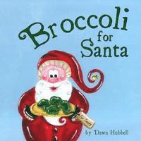 Broccoli for Santa