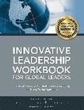 Innovative Leadership Workbook for Global Leaders