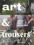 Art and Trousers