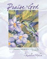 Gloria Dingeldein - Praise to God, Häftad