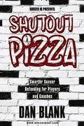 Soccer iQ Presents Shutout Pizza: Smarter Soccer Defending for Players and Coaches