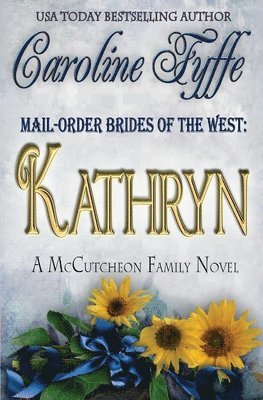 Caroline Fyffe - Mail-Order Brides of the West, Häftad
