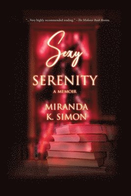 Miranda K Simon - Sexy Serenity, Häftad