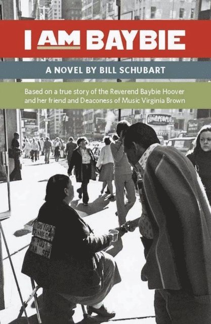 Bill Schubart - I Am Baybie, E-bok