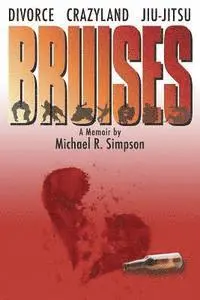 Michael R. Simpson - Bruises, Häftad. Tillgänglighet: Lägg i varukorg