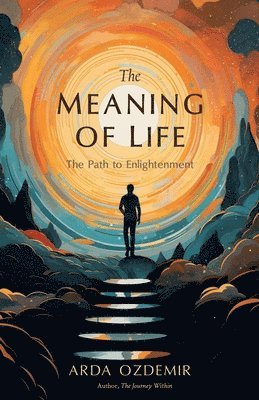 Arda Ozdemir - Meaning of Life, Häftad. Tillgänglighet: Tillfälligt slut