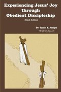 Experiencing Jesus' Joy through Obedient Discipleship-Hindi Edition