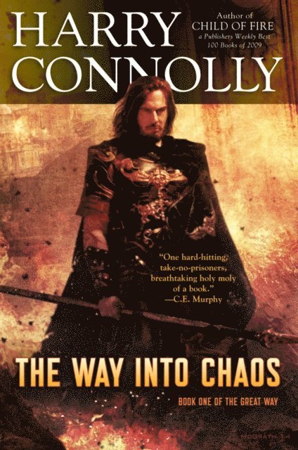 Harry Connolly - Way Into Chaos, E-bok